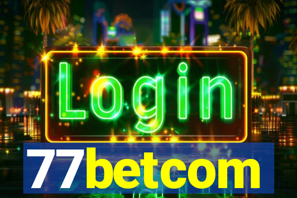 77betcom