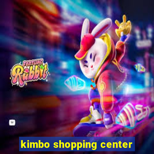 kimbo shopping center