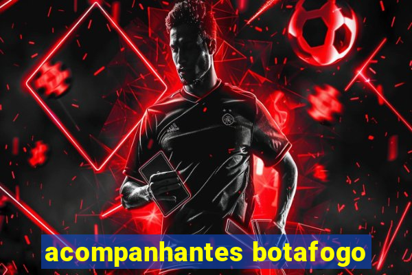 acompanhantes botafogo