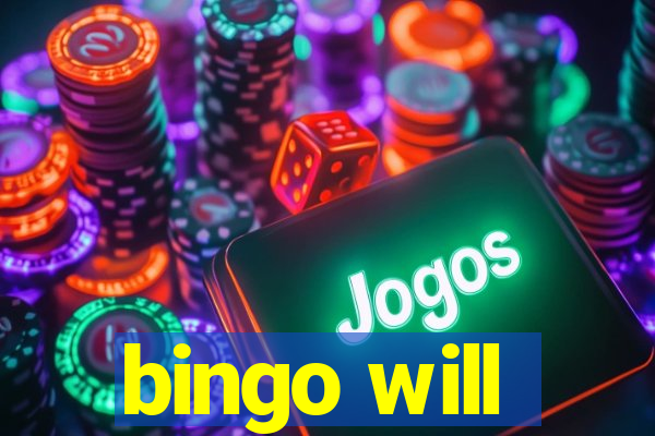 bingo will