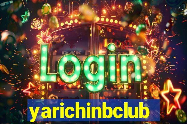 yarichinbclub