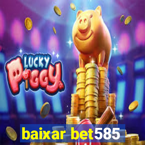 baixar bet585