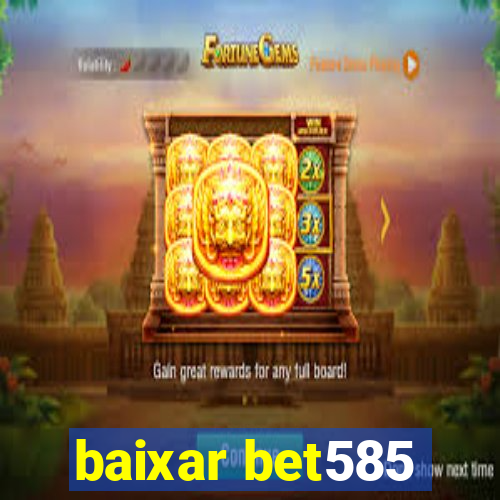 baixar bet585