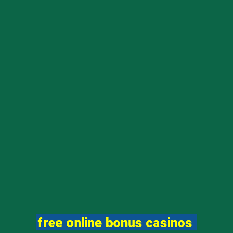 free online bonus casinos