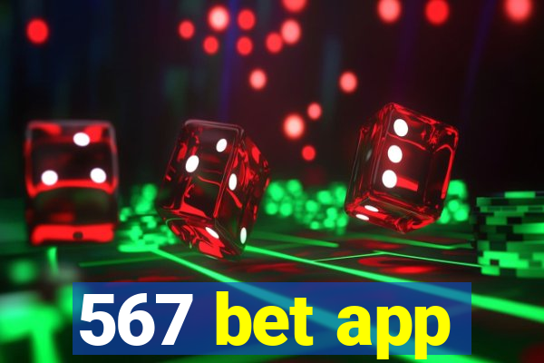 567 bet app