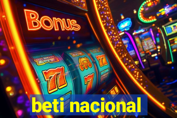 beti nacional