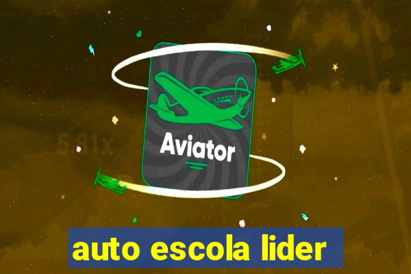 auto escola lider