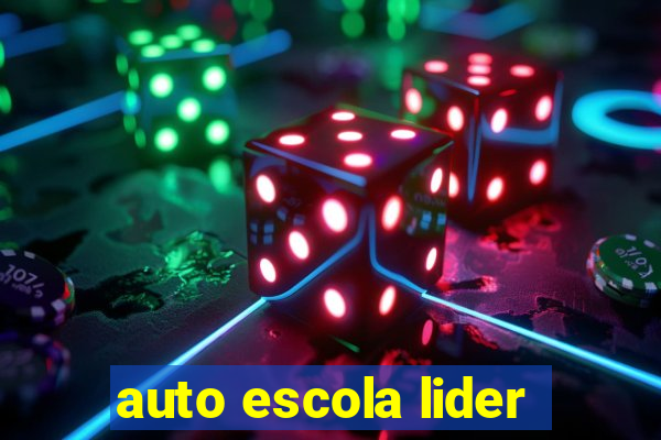 auto escola lider