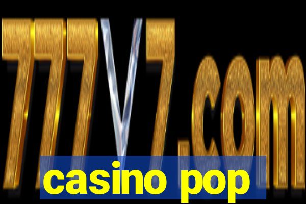 casino pop