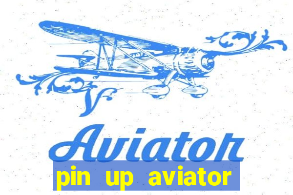 pin up aviator promo code