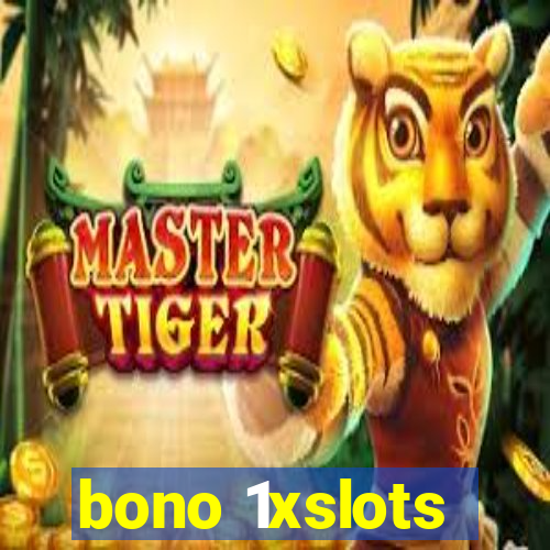 bono 1xslots