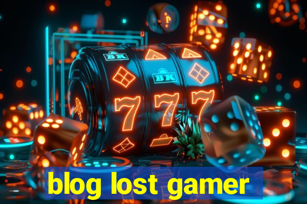 blog lost gamer