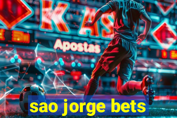 sao jorge bets