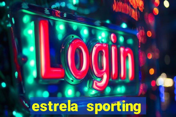 estrela sporting bet ltd