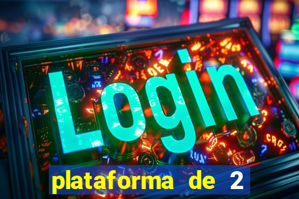 plataforma de 2 reais cassino