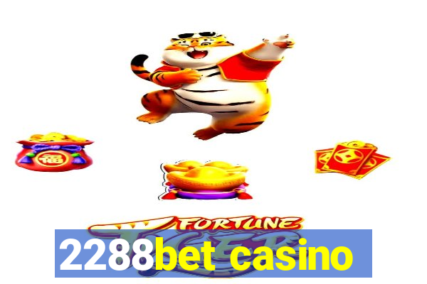 2288bet casino