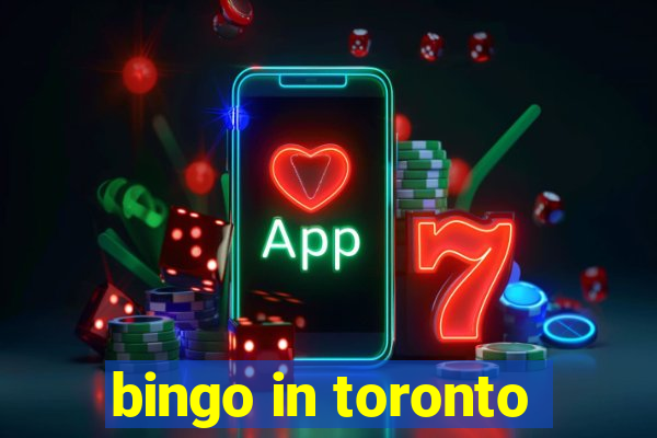 bingo in toronto