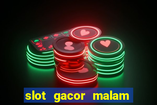 slot gacor malam ini pragmatic