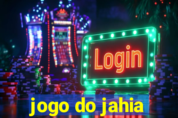 jogo do jahia