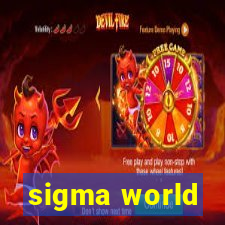 sigma world