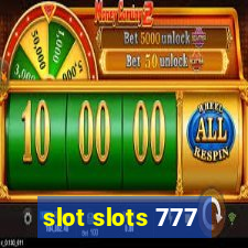 slot slots 777