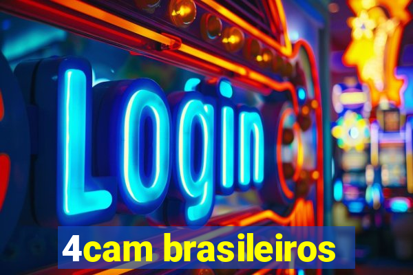 4cam brasileiros