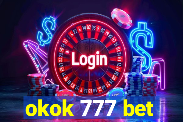 okok 777 bet