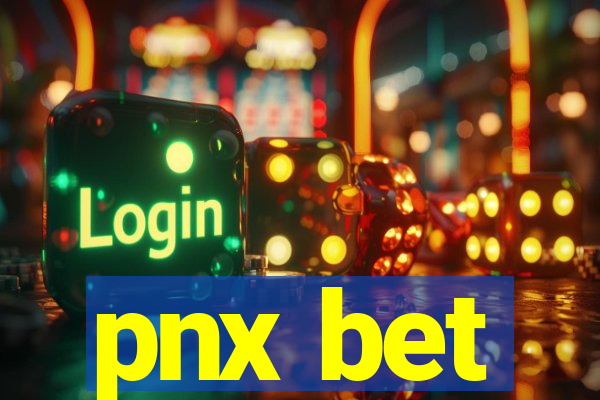 pnx bet