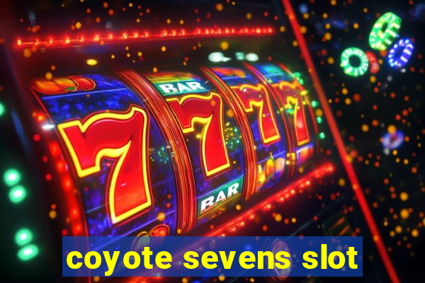 coyote sevens slot