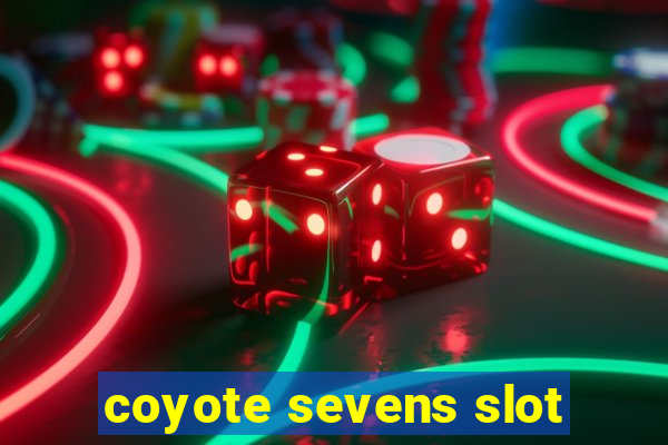 coyote sevens slot