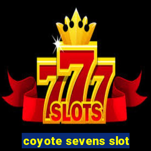 coyote sevens slot