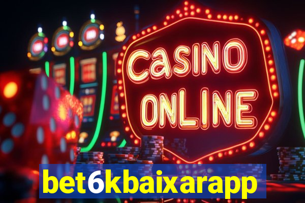 bet6kbaixarapp