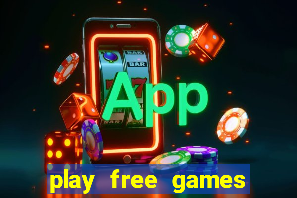 play free games slot machine