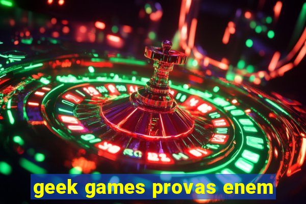 geek games provas enem