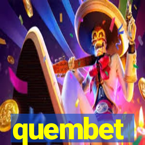 quembet