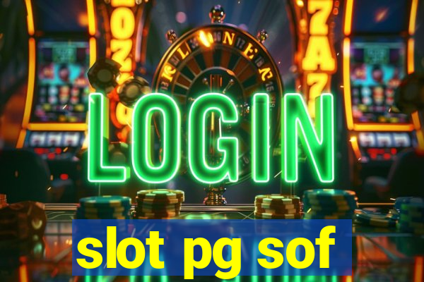 slot pg sof