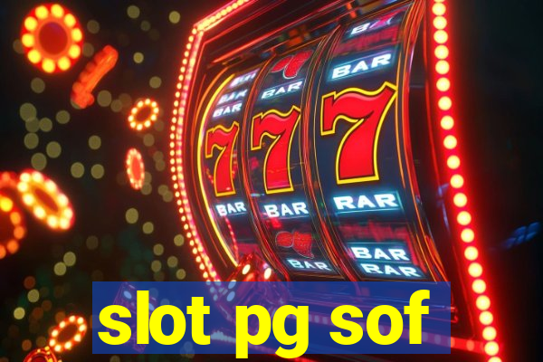 slot pg sof