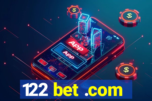 122 bet .com