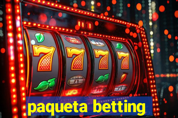 paqueta betting