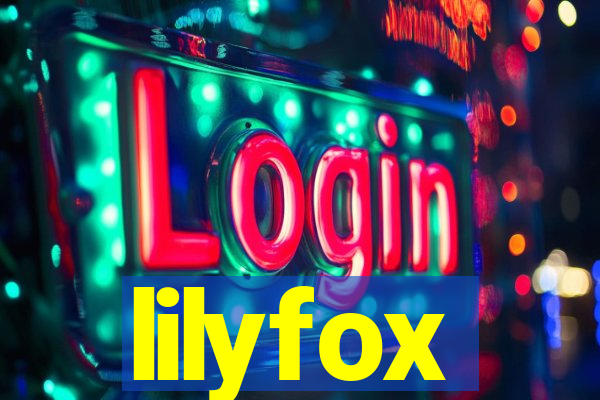 lilyfox