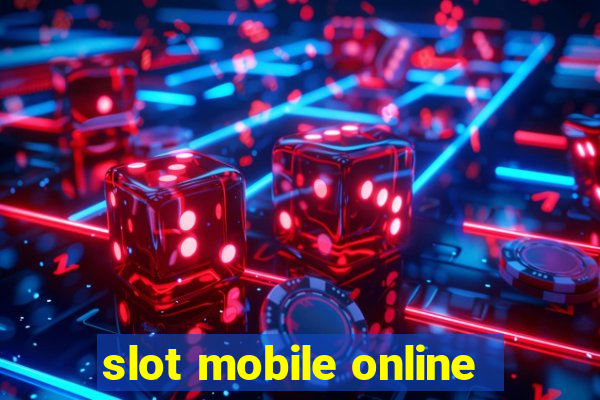 slot mobile online