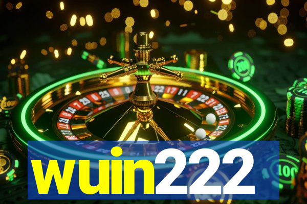 wuin222