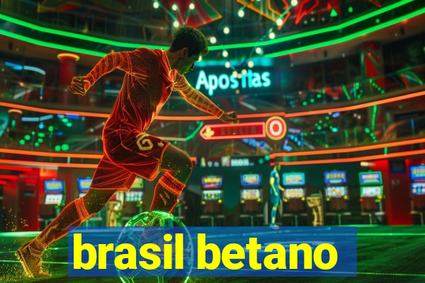 brasil betano