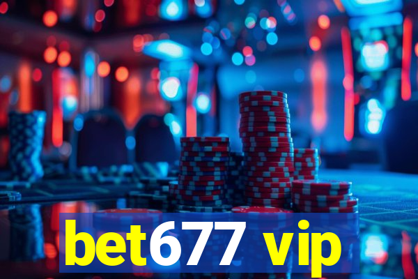 bet677 vip