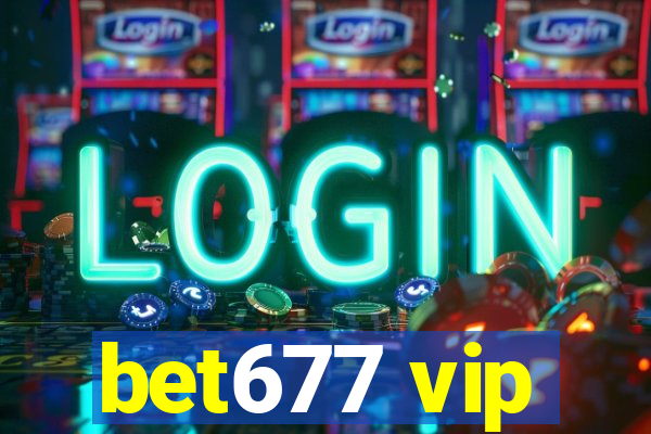 bet677 vip