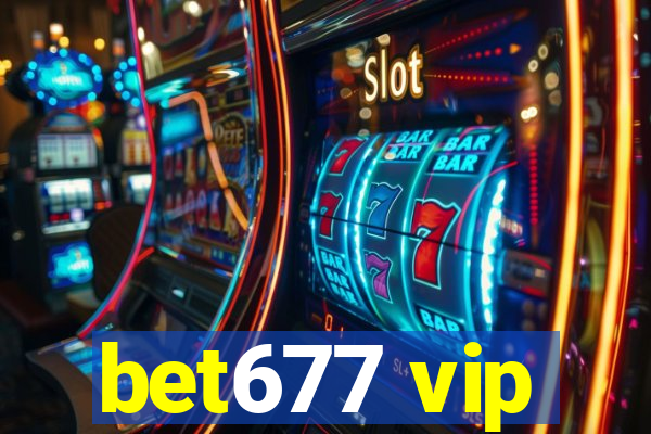 bet677 vip