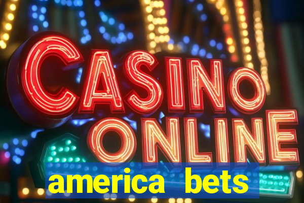 america bets apostas online