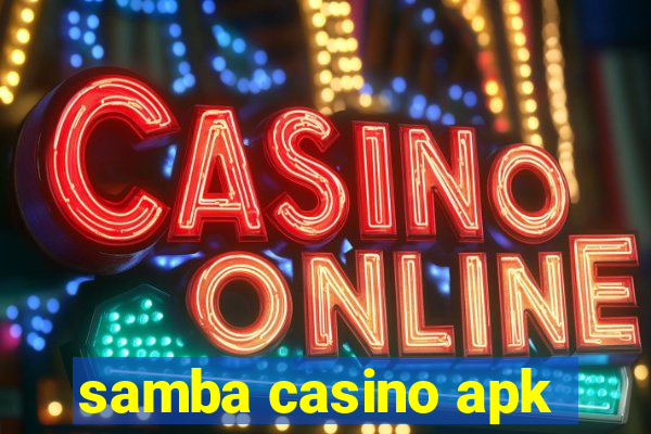 samba casino apk