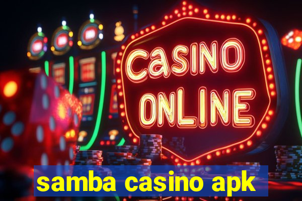 samba casino apk