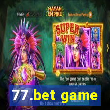 77.bet game